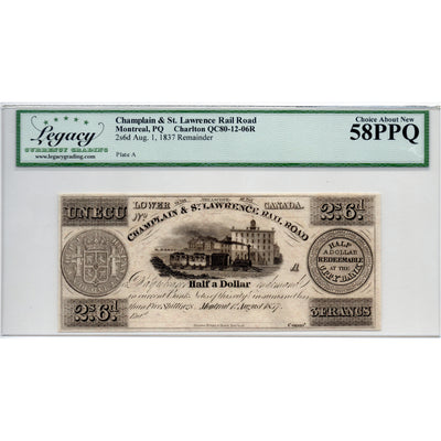 SOLD 2 Sous 6 Pence / Ecu 1837 Champlain St Lawrence Rail Road Note - LCG AU-58 PPQ