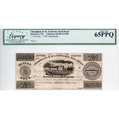 SOLD 7 1/2 Pence / 15 Sous 1837 Champlain St Lawrence Rail Road Note - LCG UNC-65 PPQ