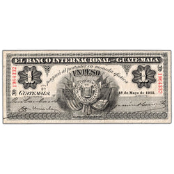 Guatemala El Banco Internacional 1923 1 One Peso Note P #S153b - VF