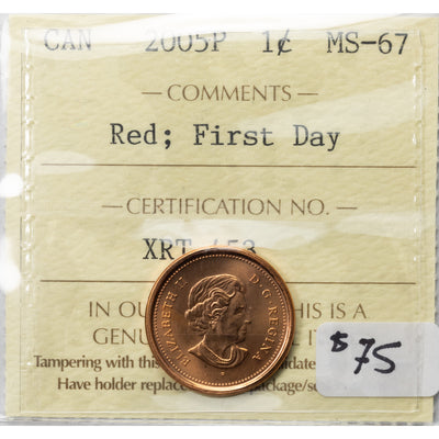 SOLD Canada 2005P First Day 1 Small Cent Coin - ICCS MS-67 Red