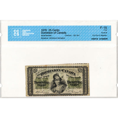 25 Cents 1870 Dominion of Canada Shinplaster Note DC-1b-i - CCCS F-15