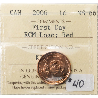 SOLD Canada 2006 RCM Logo First Day 1 Small Cent Coin - ICCS MS-66 Red