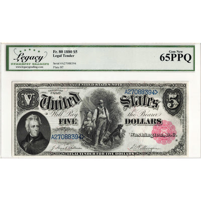 United States 1880 $5 Legal Tender Note Fr. 80 - Legacy Gem UNC-65 PPQ