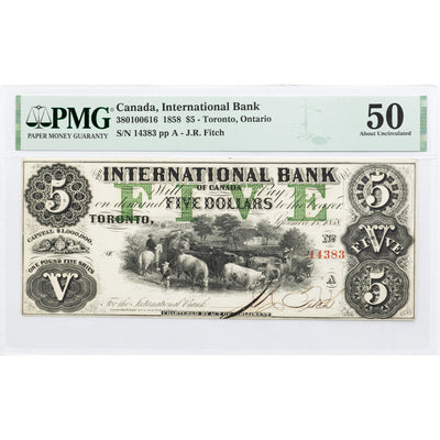 SOLD $5 1858 International Canada Toronto Canada Note #380-10-06-16 - PMG AU-50
