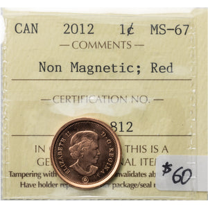 SOLD Canada 2012 Non Magnetic 1 Small Cent Coin - ICCS MS-67 Red