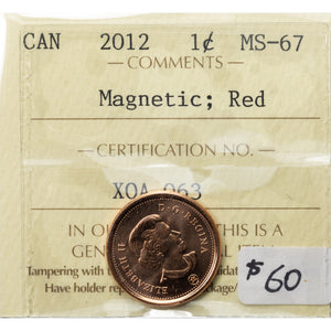 SOLD Canada 2012 Magnetic 1 Small Cent Coin - ICCS MS-67 Red