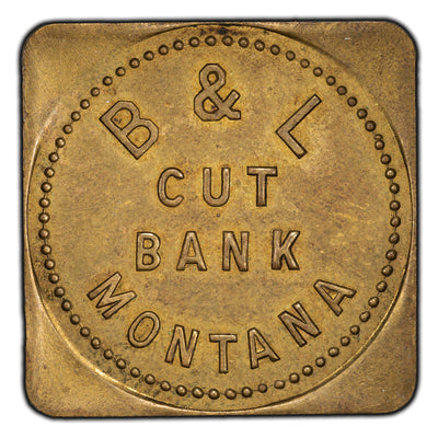 United States Montana B & L Cut Bank 25 Cents Trade Token