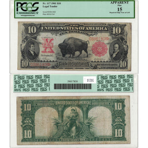 SOLD United States 1901 $10 Legal Tender "Bison" Note Fr. 117 - PCGS F-15 Apparent