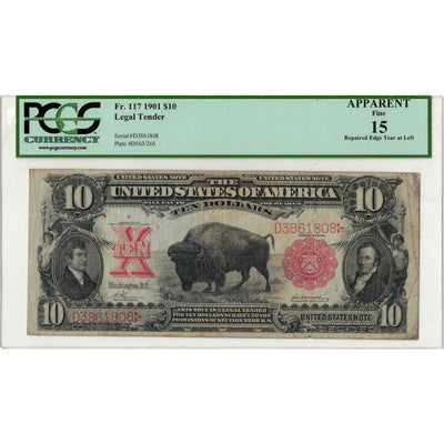 SOLD United States 1901 $10 Legal Tender "Bison" Note Fr. 117 - PCGS F-15 Apparent