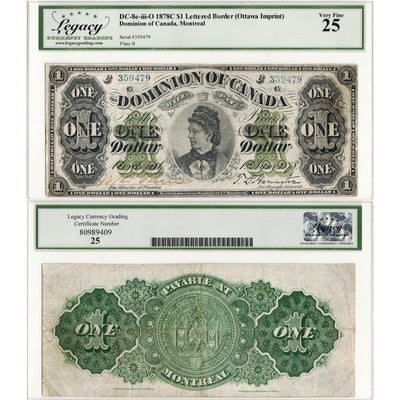 SOLD $1 1878 Dominion of Canada Note Payable at Montreal Series C DC-8e-iii-O - Legacy VF-25