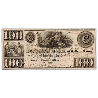 SOLD United States 1838 $100 Citizens Bank of Madison County Canton MS Obsolete Note