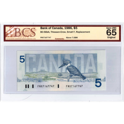 SOLD $5 1986 Bank of Canada Note FNX Replacement Above 7.08m BC-56bA - BCS Gem UNC-65