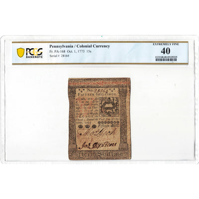 United States 1773 15 Shillings Pennsylvania Colonial Currency Note Fr. PA-168 - PCGS EF-40