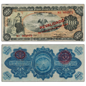 SOLD Mexico Gobierno Provisional 1914 100 Pesos Note - "Revalidado" Overprint