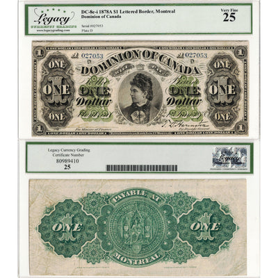 SOLD $1 1878 Dominion of Canada Note Payable at Montreal Series A DC-8e-i - Legacy VF-25