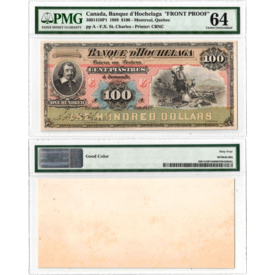 $100 1889 Banque d'Hochelaga Canada Front Proof Note - PMG UNC-64