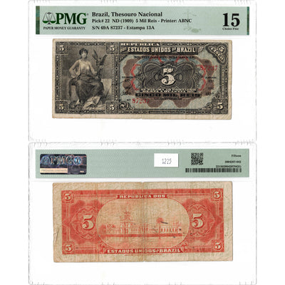 SOLD Brazil Thesouro Nacional ND (1909) 5 Mil Reis Note P #22 - PMG F-15