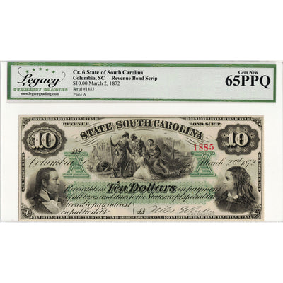 United States 1872 $10 State of South Carolina Revenue Bond Scrip Note - Legacy Gem UNC-65 PPQ