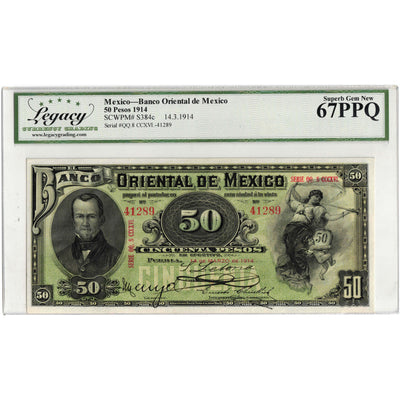 SOLD Mexico Banco Oriental 1914 50 Pesos Note P #S384c - Legacy Superb UNC-67 PPQ
