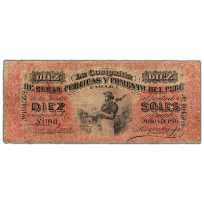 Peru Compania de Obras Publicas Y Fomento Del Peru 1876 10 Soles Note P #S446b - Filler (pinholes)