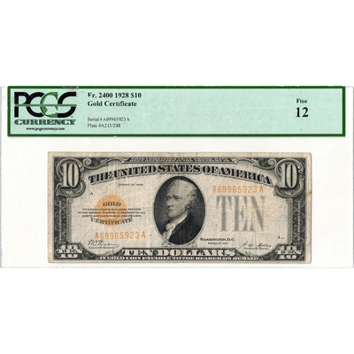 SOLD United States 1928 $10 Ten Dollars Gold Certificate Note Fr #2400 - PCGS F-12