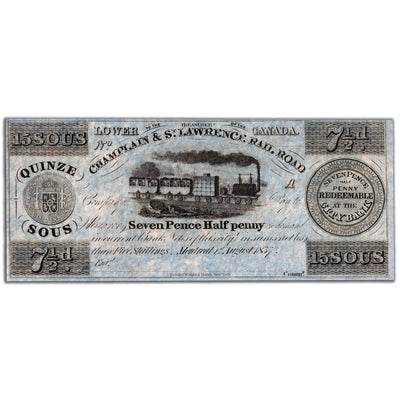 15 Sous / 7 1/2 Pence 1837 Champlain & St. Lawrence Rail Road Remainder Note - UNC
