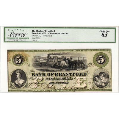 SOLD $5 1859 Bank of Brantford Chartered Note #40-10-02-08 - Legacy UNC-63