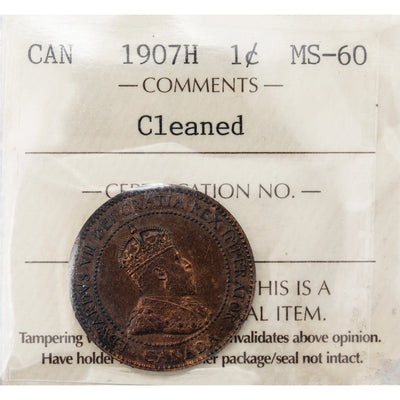 Canada 1907-H 1 Large Cent Coin Tough Date! - ICCS MS-60 (cleaned)