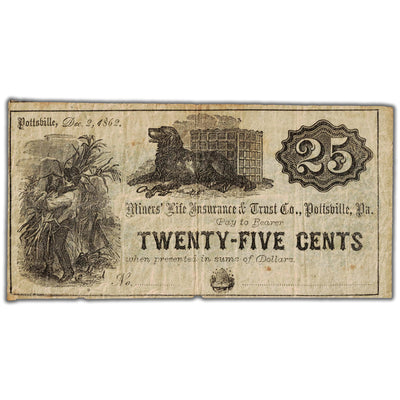 United States 1862 25 Cents Miners' Life Insurance & Trust Co Note Pottsville, PA