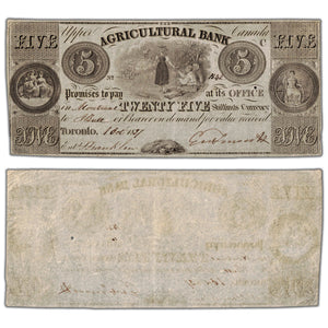 SOLD $5 1837 Agricultural Bank Canada Note #20-12-04-08- EF+ (small hole)