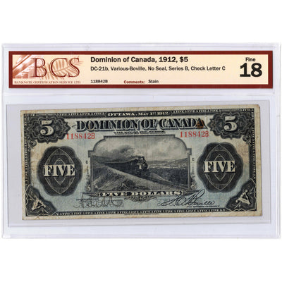 SOLD $5 1912 Dominion of Canada Note No Seal Series B DC-21b - BCS F-18 (stain)