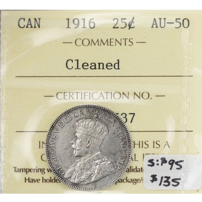 SOLD Canada 1916 25 Cents Quarter Silver Coin - ICCS AU-50 (cleaned)