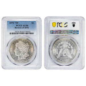 SOLD United States 1878 7TF Reverse of 1878 $1 Morgan Silver Dollar Coin - PCGS AU-50
