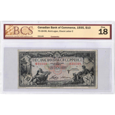 SOLD $10 1935 Canadian Bank of Commerce Chartered Note CH #75-18-06 - BCS F-18