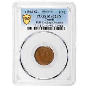 SOLD Canada Mint Error N.D (1948-52) 1 One Small Cent Coin - MS-62BN Full Brockage