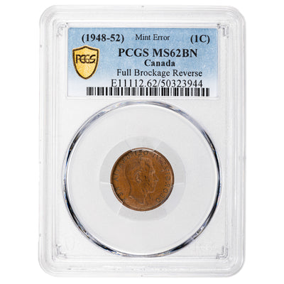 SOLD Canada Mint Error N.D (1948-52) 1 One Small Cent Coin - MS-62BN Full Brockage