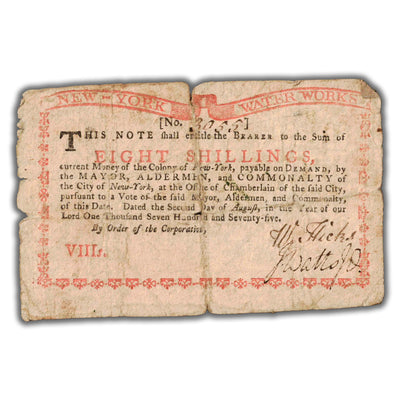 SOLD United States New York Water Works 1775 8 Eight Shillings Colonial Note NY #175