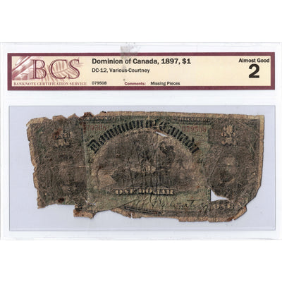 SOLD $1 1897 Dominion of Canada Note DC-12 - BCS AG-2 Low Grade Filler