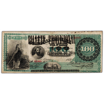Peru 1881 100 Centavos de Inca Note P #13 - Minor Rust/Holes