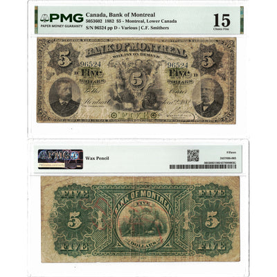Front and back view of an 1882 Bank of Montreal 5 dollar chartered banknote, graded PMG F-15, displayed together in its certified holder.
