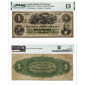 Banque d'Hochelaga 1877 4 Piastres Note #360-10-04 - PMG F-15