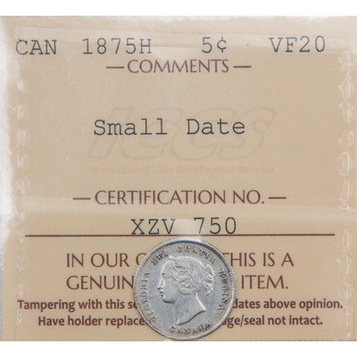 Front of ICCS protective slab encapsulation holder for a Canada 1875-H Small Date 5 Cents Silver coin (Grade VF-20, SKU: XZV 750), displaying the official ICCS yellow certification insert label with grade, variety designation, and serial number above the coin.