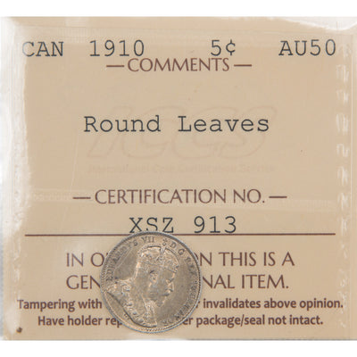 Front of ICCS protective flip holder for a Canada 1910 Round Leaves 5 Cents silver coin (Grade About Uncirculated-50, SKU: XSZ 913), displaying the official ICCS certification insert with grade, variety designation, and serial number above the coin.