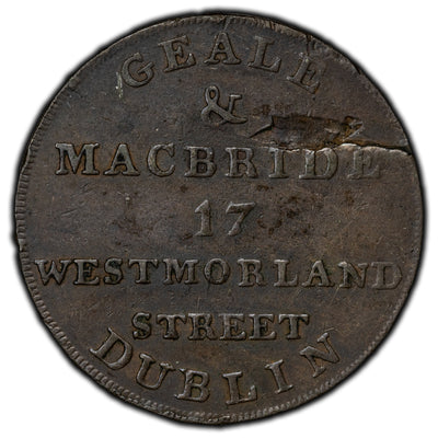 Ireland ND Dublin Geale & Macbride Token W-1813