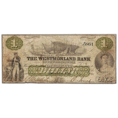 Front view of The Westmorland Bank 1861 one dollar banknote, issue number 800-12-02, serial number 5861, in circulated condition.