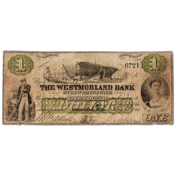 Front view of The Westmorland Bank 1861 one dollar banknote, issue number 800-12-02, serial number 6721, in circulated condition.